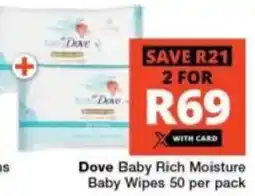 Checkers Dove Baby Rich Moisture Baby Wipes offer