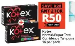 Checkers Kotex Normal/ Super Total Confidence Tampons offer