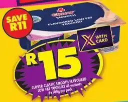 Shoprite Clover classic smooth flavoured low fat yoghurt offer