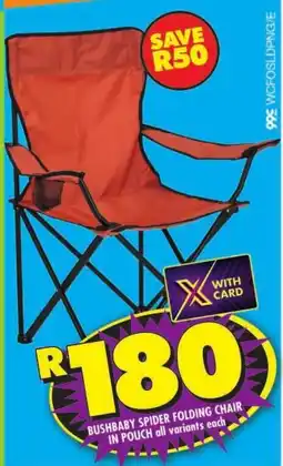 Shoprite Bushbaby spider folding chair in pouch offer