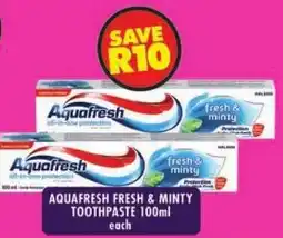 Shoprite Aquafresh fresh & minty toothpaste offer