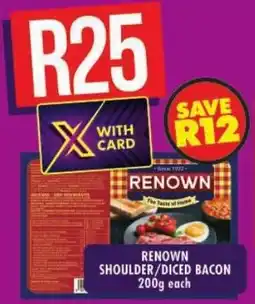 Shoprite Renown shoulder/ diced bacon offer
