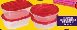 Shoprite Fresh work round/ rectangle container set offer