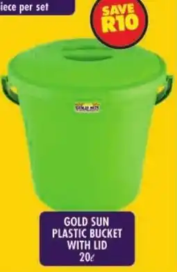 Shoprite Gold sun plastic bucket with lid offer