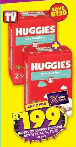 Shoprite HUGGIES DRY COMFORT DISPOSABLE NAPPIES 42/44/46/52/58 offer