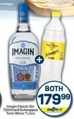 Pick n Pay Imagin Classic Gin 750ml and Schweppes Tonic Water 1 Litre offer