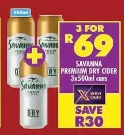 Shoprite SAVANNA PREMIUM DRY CIDER 3x500ml cans offer