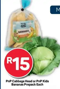 Pick n Pay PnP Cabbage Head or PnP Kids Bananas Prepack Each offer
