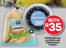 Pick n Pay PnP Blueberries on the Run and Kids Bananas Prepack offer
