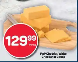 Pick n Pay PnP Cheddar, White Cheddar or Gouda offer