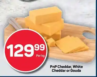 Pick n Pay PnP Cheddar, White Cheddar or Gouda offer