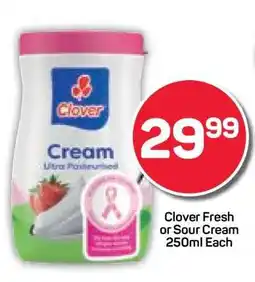 Pick n Pay Clover Fresh or Sour Cream 250ml Each offer