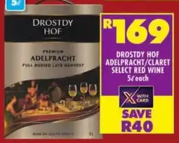 Shoprite Drostdy hof adelpracht/ claret select red wine offer