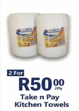 Take 'n Pay Take n Pay Kitchen Towels offer
