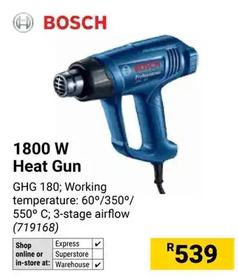 Builders Warehouse BOSCH 1800 W Heat Gun offer