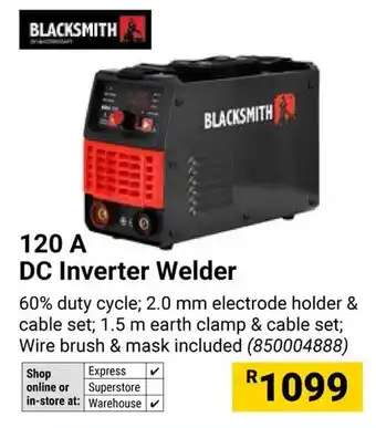 Builders Warehouse Blacksmith 120 A DC Inverter Welder offer