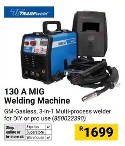 Builders Warehouse TRADEweld 130 A MIG Welding Machine offer