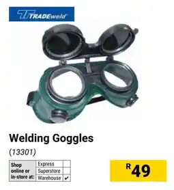 Builders Warehouse TRADEweld Welding Goggles offer