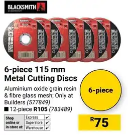 Builders Warehouse Blacksmith Metal Cutting Discs offer