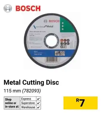 Builders Warehouse BOSCH Metal Cutting Disc offer