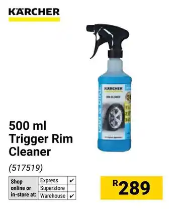 Builders Warehouse KARCHER Trigger Rim Cleaner offer