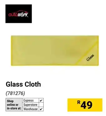 Builders Warehouse Autoworx Glass Cloth offer