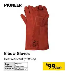 Builders Warehouse Pioneer Elbow Gloves offer