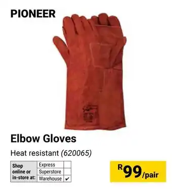 Builders Warehouse Pioneer Elbow Gloves offer