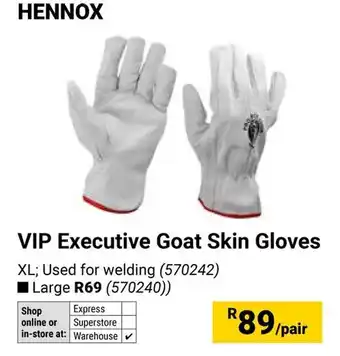 Builders Warehouse Hennox VIP Executive Goat Skin Gloves offer