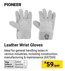 Builders Warehouse Pioneer Leather Wrist Gloves offer