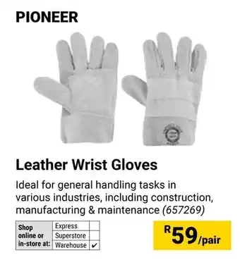 Builders Warehouse Pioneer Leather Wrist Gloves offer