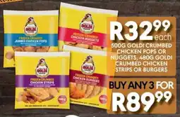 OBC Meat & Chicken Goldi crumbed chicken pops or nuggets, goldi crumbed chicken strips or burgers offer