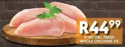 OBC Meat & Chicken Obc fresh whole chickens offer