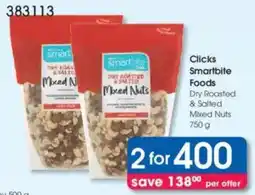 Clicks Clicks Smartbite Foods Dry Roasted & Salted Mixed Nuts offer