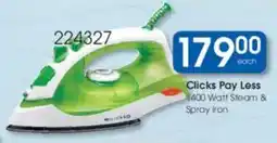 Clicks Clicks Pay Less 1400 Watt Steam & Spray iron offer