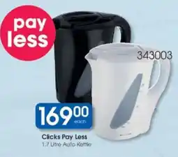 Clicks Clicks Pay Less Auto Kettle offer