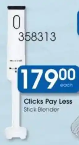 Clicks Clicks Pay Less Stick Blender offer