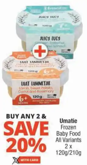 Checkers Umatie Frozen Baby Food All Variants offer