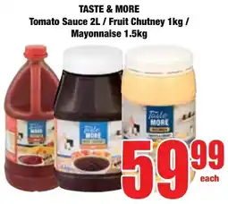 Boxer Superstores TASTE & MORE Tomato Sauce/ Fruit Chutney/ Mayonnaise offer