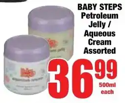 Boxer Superstores BABY STEPS Petroleum Jelly/ Aqueous Cream Assorted offer