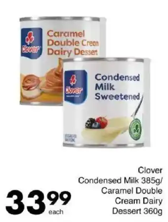 Save Clover Condensed Milk/ Caramel Double Cream Dairy Dessert offer