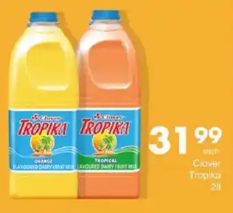 Save Clover Tropika offer