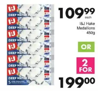 Save I&J Hake Medallions offer
