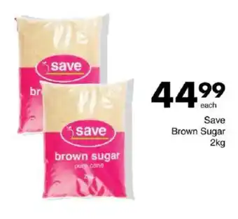 Save Save Brown Sugar offer