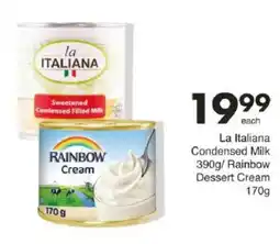 Save La Italiana Condensed Milk/ Rainbow Dessert Cream offer
