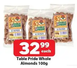 Check Save Table Pride Whole Almonds offer