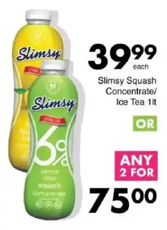 Save Slimsy Squash Concentrate/ Ice Tea offer