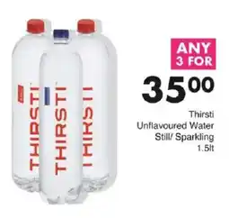 Save Thirsti Unflavoured Water Still/ Sparkling offer