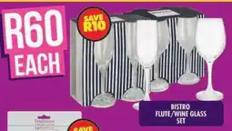 Shoprite Bistro Flute/Wine Glass Set offer