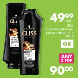 Save Gliss Shampoo/ Conditioner Ultimate Repair Only offer
